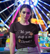 Lade das Bild in den Galerie-Viewer, WO IS MEI DIRNDL? - SHIRT DAMEN