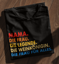 Lade das Bild in den Galerie-Viewer, MAMA WEINKÖNIGIN - SHIRT DAMEN