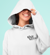 Lade das Bild in den Galerie-Viewer, WINE NOT - HOODIE