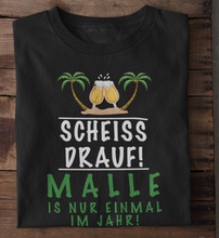 Lade das Bild in den Galerie-Viewer, MALLE IS NUR EINMAL IM JAHR - SHIRT HERREN