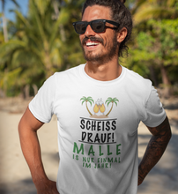 Lade das Bild in den Galerie-Viewer, MALLE IS NUR EINMAL IM JAHR - SHIRT HERREN