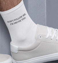 Lade das Bild in den Galerie-Viewer, I'M DRUNK TOO - SOCKEN