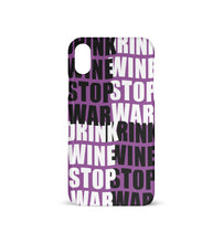 Lade das Bild in den Galerie-Viewer, DRINK WINE STOP WAR - HANDYHÜLLE