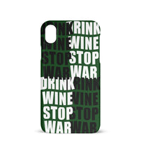 Lade das Bild in den Galerie-Viewer, DRINK WINE STOP WAR - HANDYHÜLLE