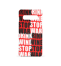 Lade das Bild in den Galerie-Viewer, DRINK WINE STOP WAR - HANDYHÜLLE