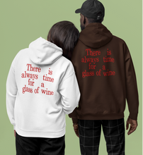 Lade das Bild in den Galerie-Viewer, ALWAYS TIME FOR WINE - HOODIE
