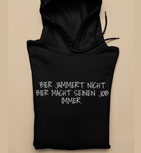 Lade das Bild in den Galerie-Viewer, BIER JAMMERT NICHT - HOODIE
