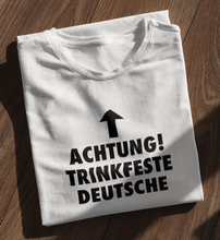 Lade das Bild in den Galerie-Viewer, TRINKFESTE DEUTSCHE - SHIRT DAMEN
