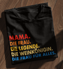 Lade das Bild in den Galerie-Viewer, MAMA WEINKÖNIGIN - SHIRT DAMEN
