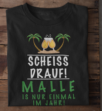 Lade das Bild in den Galerie-Viewer, MALLE IS NUR EINMAL IM JAHR - SHIRT HERREN
