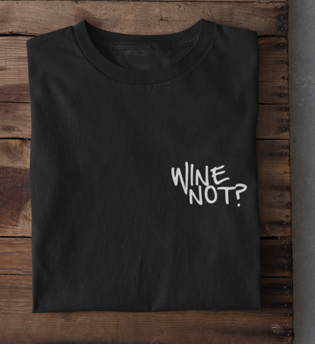 WINE NOT - OVERSIZE SHIRT