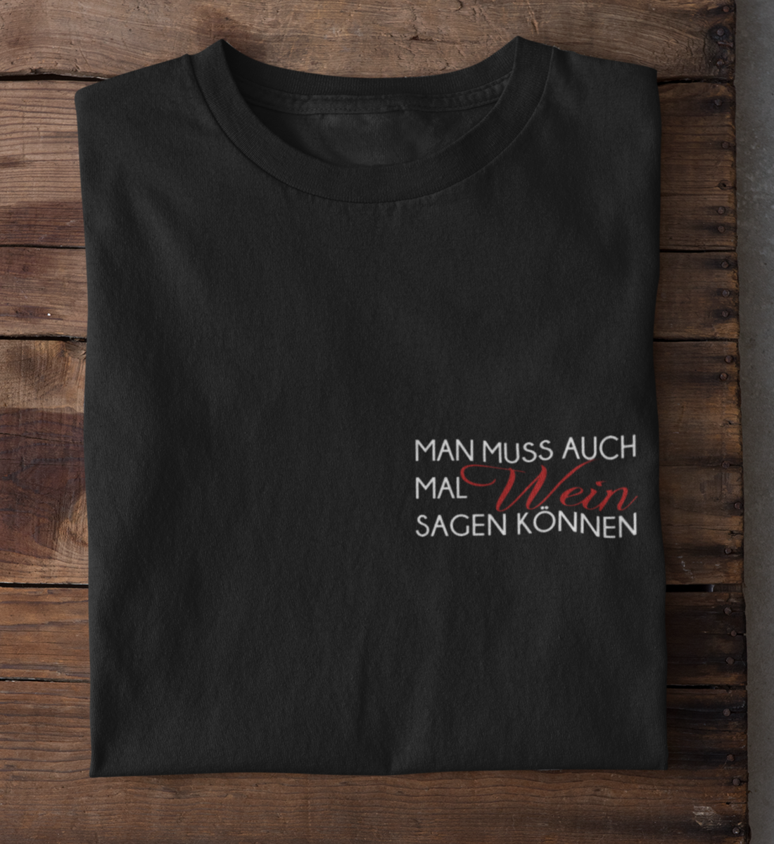 AUCH MAL WEIN SAGEN Herren T Shirt Trinkfreundeclub