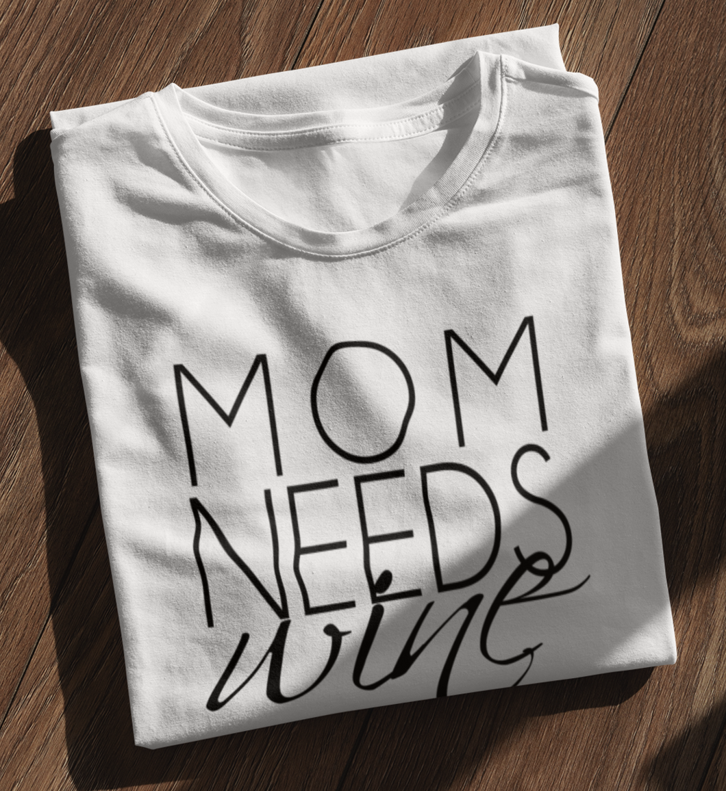 MOM NEEDS WINE - SHIRT DAMEN RELAXED