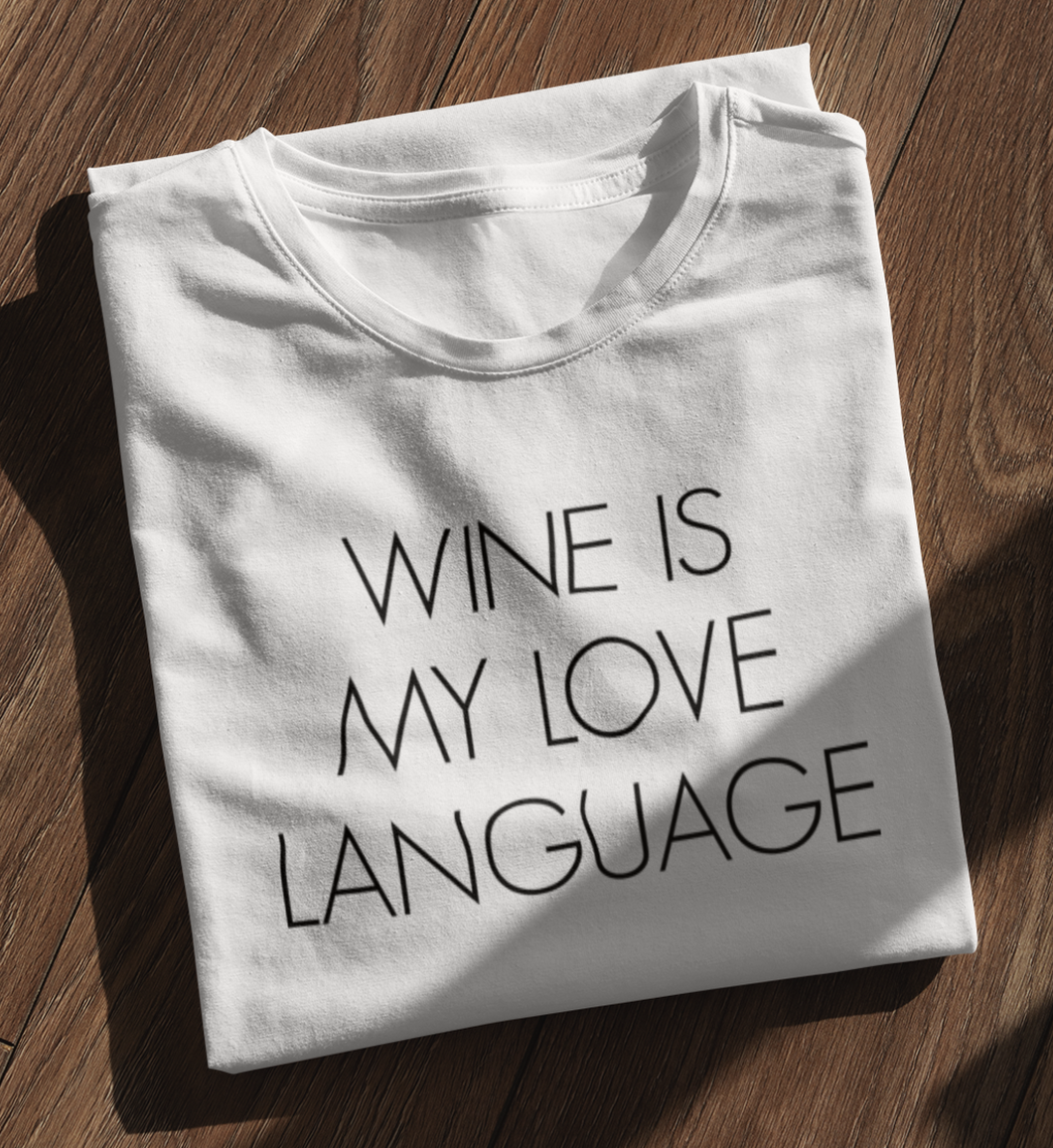 WINE IS MY LOVE LANGUAGE - RELAXED SHIRT