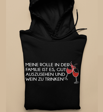 Lade das Bild in den Galerie-Viewer, GUT AUSSEHEN UND WEIN TRINKEN - HOODIE
