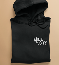 Lade das Bild in den Galerie-Viewer, WINE NOT - HOODIE
